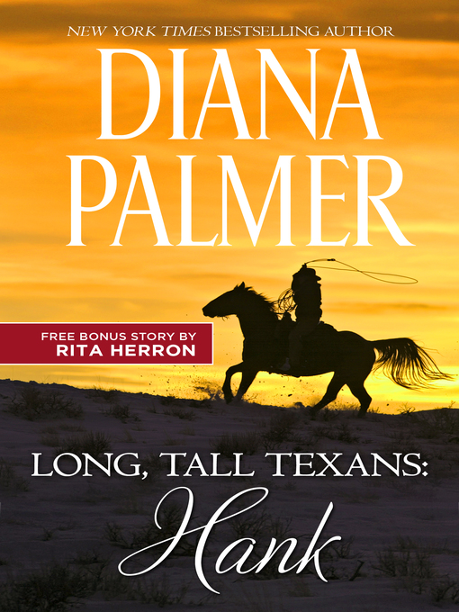 Title details for Long, Tall Texans: Hank & Ultimate Cowboy ; Long, Tall Texans: Hank by Diana Palmer - Wait list